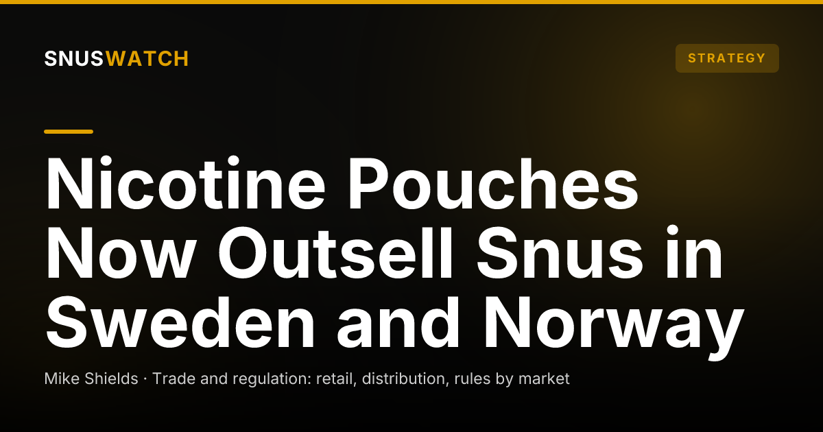 Nicotine Pouches Now Outsell Snus in Sweden and Norway